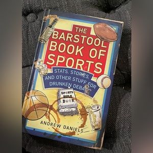 The Barstool Book of Sports: Stats, Stories, and Other Stuff for Drunken Debate